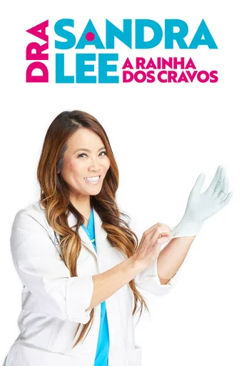 Dra. Sandra Lee: A Rainha dos Cravos - Temporada 1