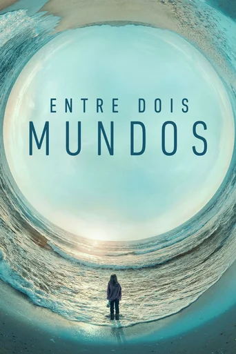 Entre Dois Mundos - Temporada 1