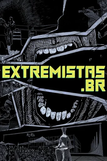 Extremistas.br - Temporada 1