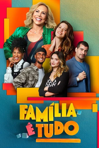 Família é Tudo - Temporada 1