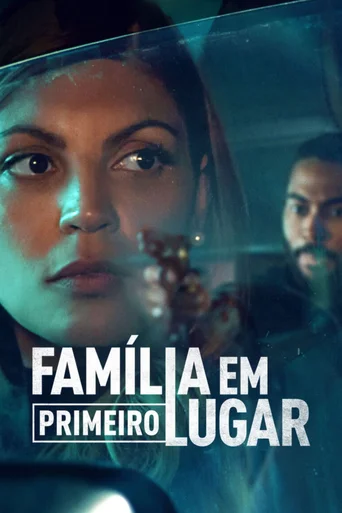 Família em Primeiro Lugar - Temporada 1