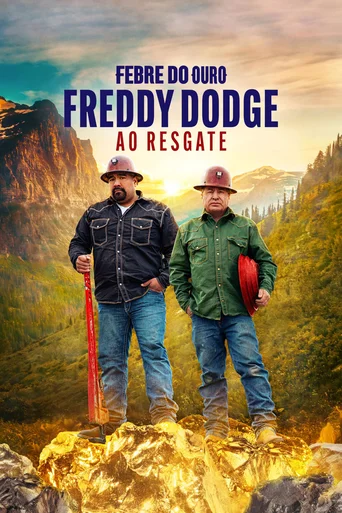 Febre do Ouro: Freddy Dodge ao Resgate - Temporada 4