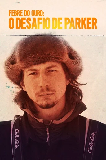 Febre do Ouro: O Desafio de Parker - Temporada 1