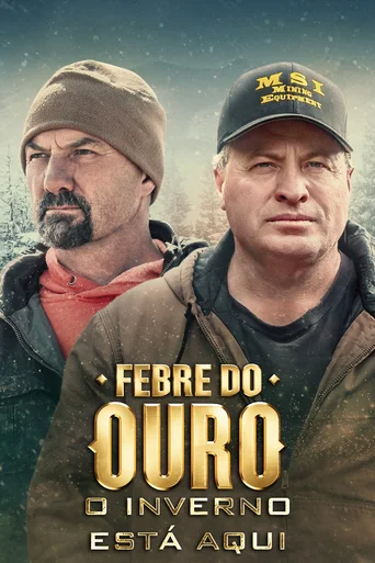 Febre do Ouro: O Inverno Está Aqui - Temporada 1