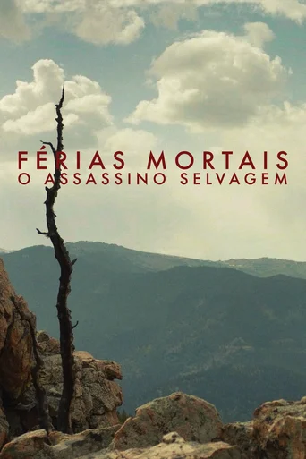 Férias Mortais: O Assassino Selvagem - Temporada 1