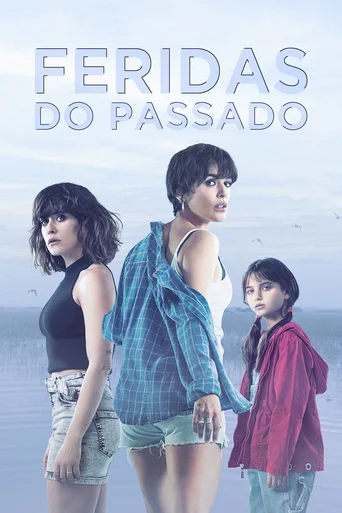 Feridas do Passado - Temporada 1