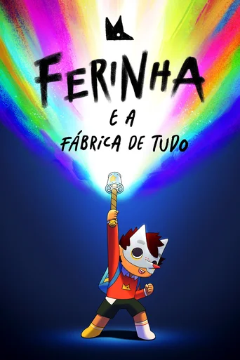 Ferinha e a Fábrica de Tudo - Temporada 2