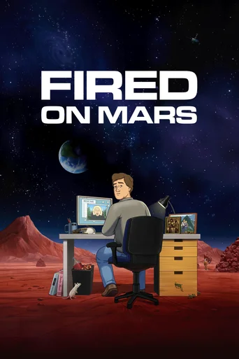 Fired on Mars - Temporada 1