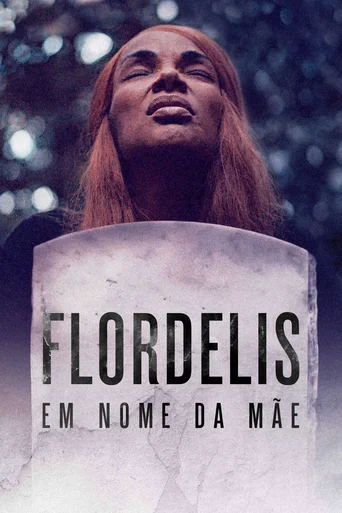 Flordelis: Em Nome da Mãe - Temporada 1