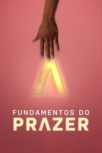 Fundamentos do Prazer - Temporada 1