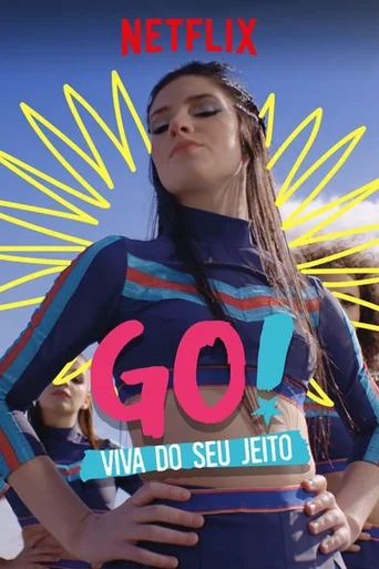 Go! Viva do seu Jeito - Temporada 1