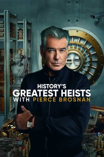 Grandes Roubos da História com Pierce Brosnan - Temporada 1