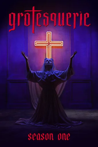 Grotesquerie - Temporada 1