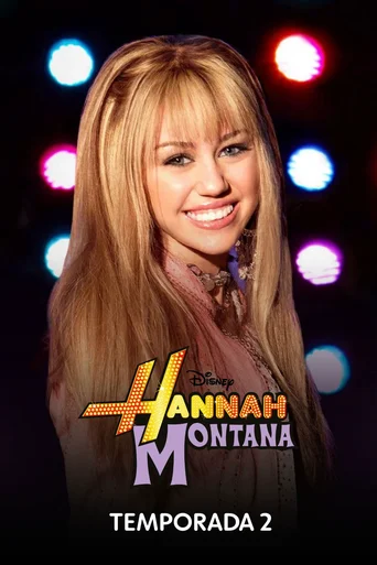 Hannah Montana - Temporada 2