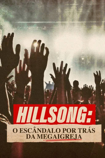 Hillsong: O Escândalo por Trás da Megaigreja - Temporada 1