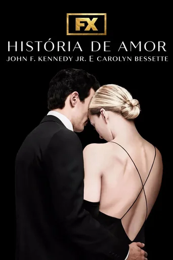 História de Amor: John F. Kennedy Jr. e Carolyn Bessette - Temporada 1