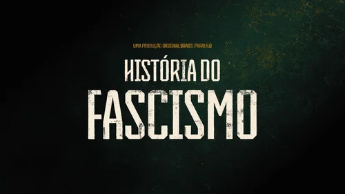 História do Fascismo