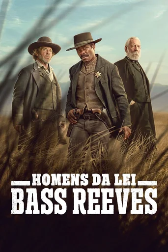 Homens da Lei: Bass Reeves - Temporada 1