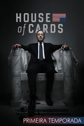 House of Cards - Temporada 1