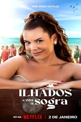 Ilhados com a Sogra - Temporada 3