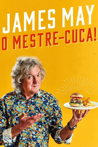 James May - O Mestre-Cuca! - Temporada 1