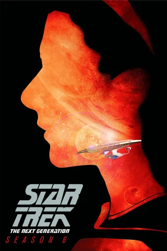 Jornada nas Estrelas: A Nova Geração - Temporada 6