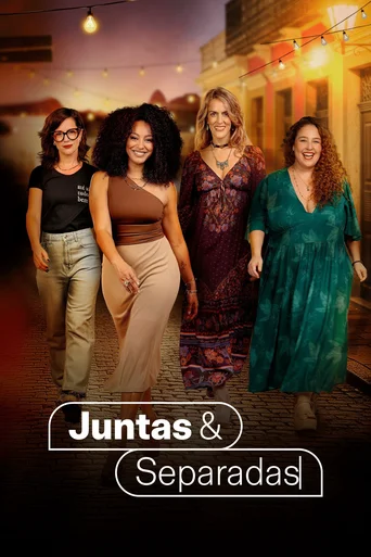 Juntas & Separadas - Temporada 1