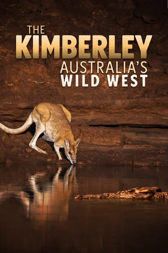 Kimberley: O Oeste Selvagem da Austrália