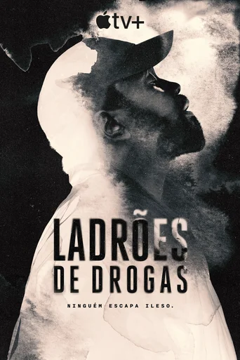 Ladrões de Drogas - Temporada 1