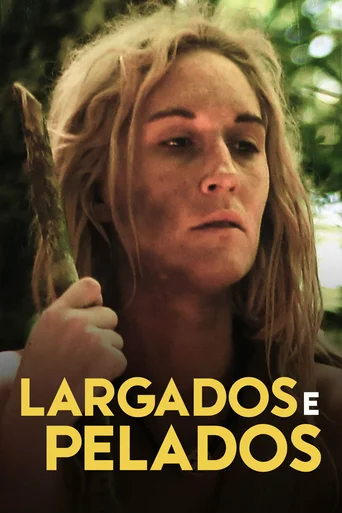 Largados e Pelados - Temporada 1