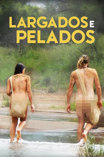 Largados e Pelados - Temporada 3