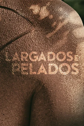 Largados e Pelados - Temporada 6