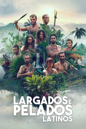 Largados e Pelados: Latinos - Temporada 1