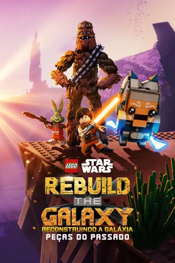 LEGO Star Wars Reconstruindo a Galáxia Pedaços do Passado - Temporada 1