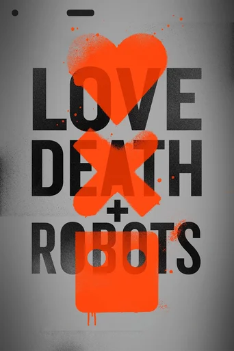 Love, Death & Robots - Temporada 1