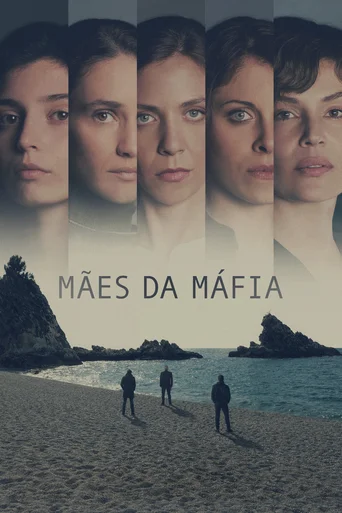 Mães da Máfia - Temporada 1