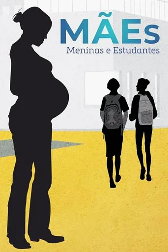Mães, Meninas e Estudantes