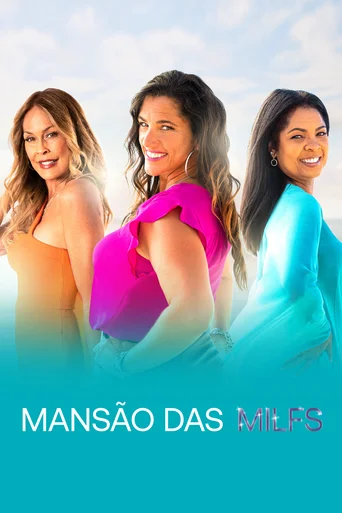 Mansão das MILFs - Temporada 1