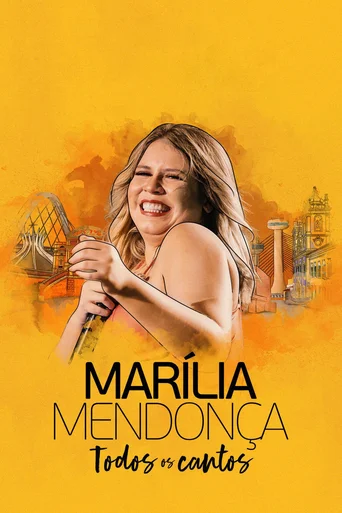 Marília Mendonça: Todos os Cantos - Temporada 1