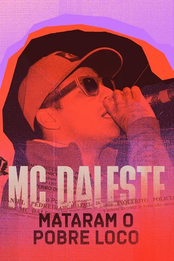 MC Daleste: Mataram o Pobre Loco - Temporada 1
