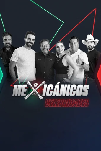 Mexicánicos Celebridades - Temporada 1