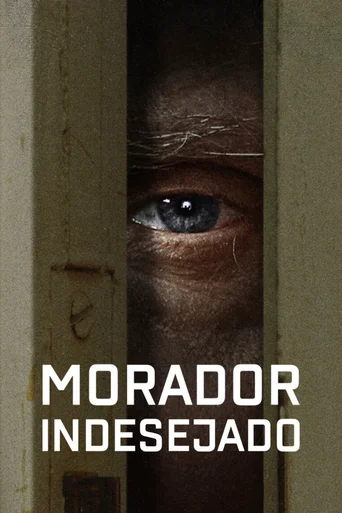 Morador Indesejado - Temporada 1