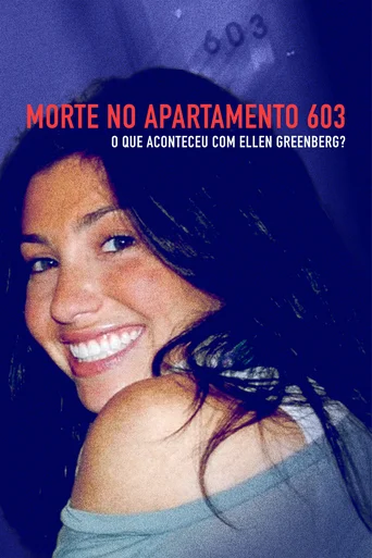Morte no apartamento 603: O que aconteceu com Ellen Greenberg? (Legendado) - Temporada 1