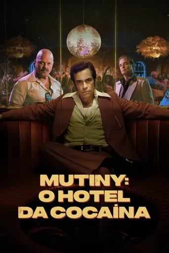 Mutiny: O Hotel da Cocaína - Temporada 1