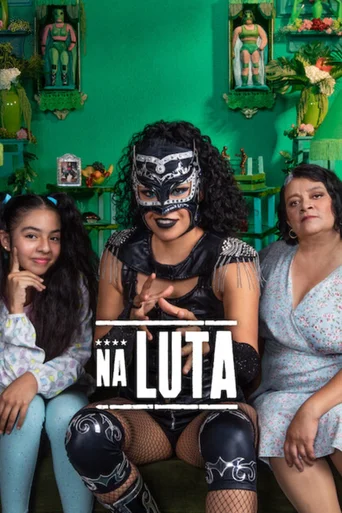 Na Luta - Temporada 1