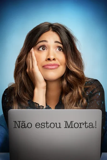 Não Estou Morta! - Temporada 1