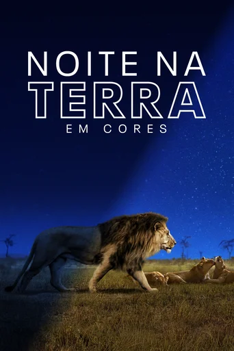 Noite na Terra em Cores - Temporada 1