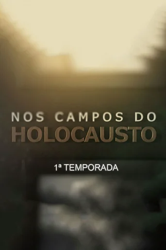 Nos Campos Do Holocausto - Temporada 1