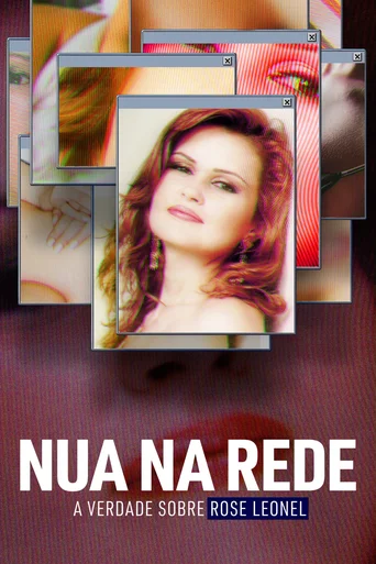 Nua na Rede: A Verdade Sobre Rose Leonel - Temporada 1