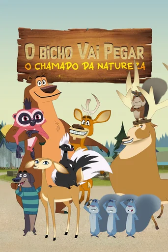 O Bicho Vai Pegar: O Chamado da Natureza - Temporada 1